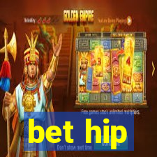 bet hip